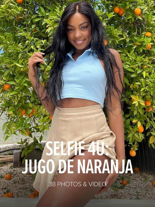 Sofi Vega - Selfie 4U: Jugo De Naranja 1080p