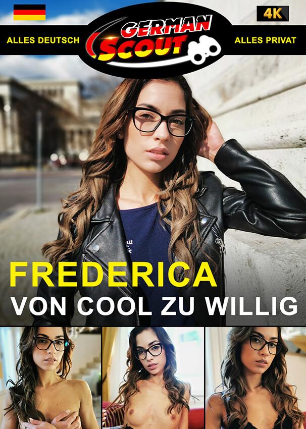German Scout praesentiert: Frederica Fierce Von Cool zu Willig 720p