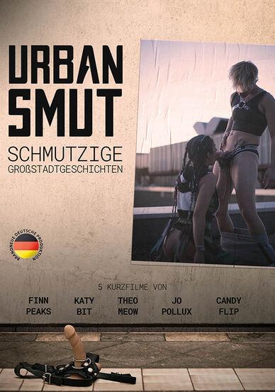 Urban Smut - Schmutzige Grossstadtgeschichten - 720p