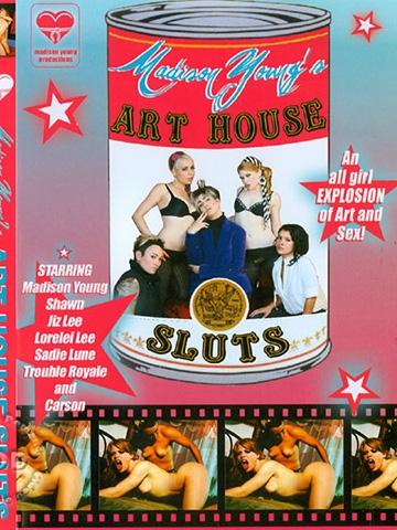 Art House Sluts